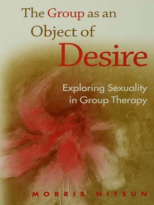 cover image of The Group as an Object of Desire